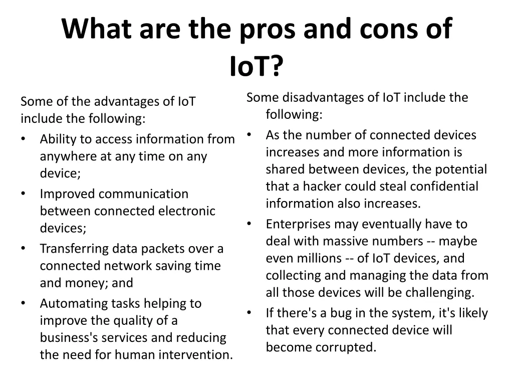 what are the pros and cons of iot some