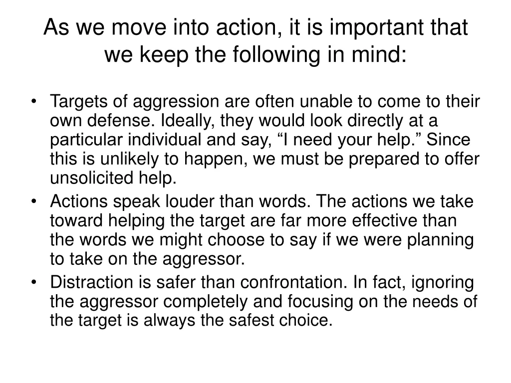 as we move into action it is important that