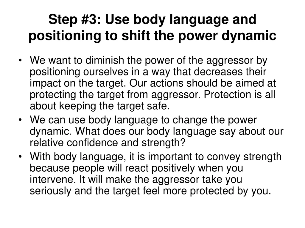 step 3 use body language and positioning to shift