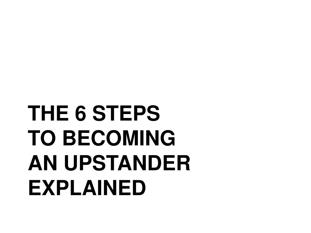 the 6 steps to becoming an upstander explained