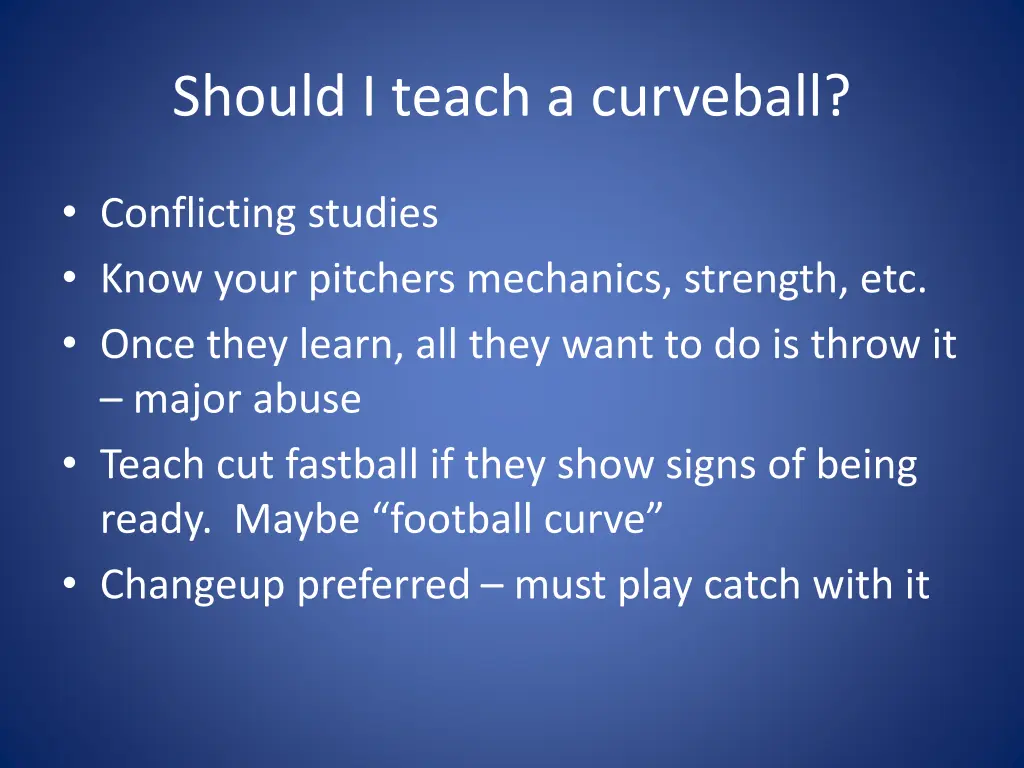 should i teach a curveball