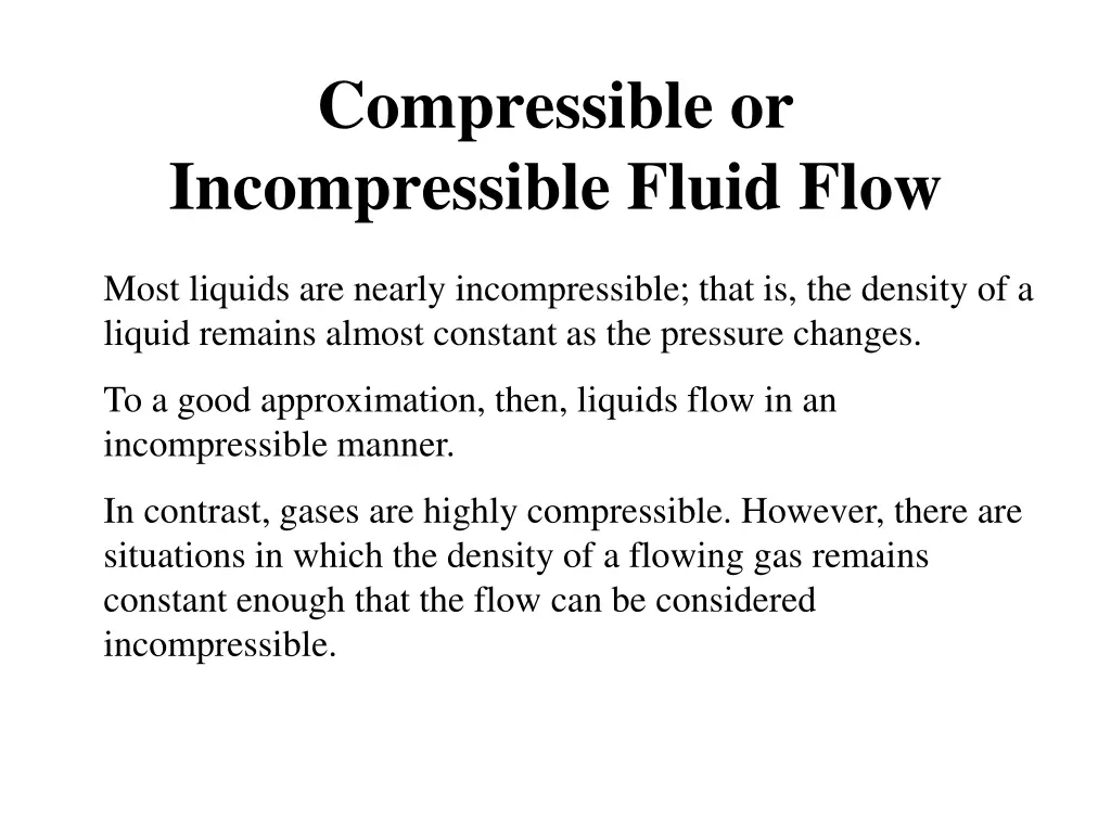 compressible or incompressible fluid flow