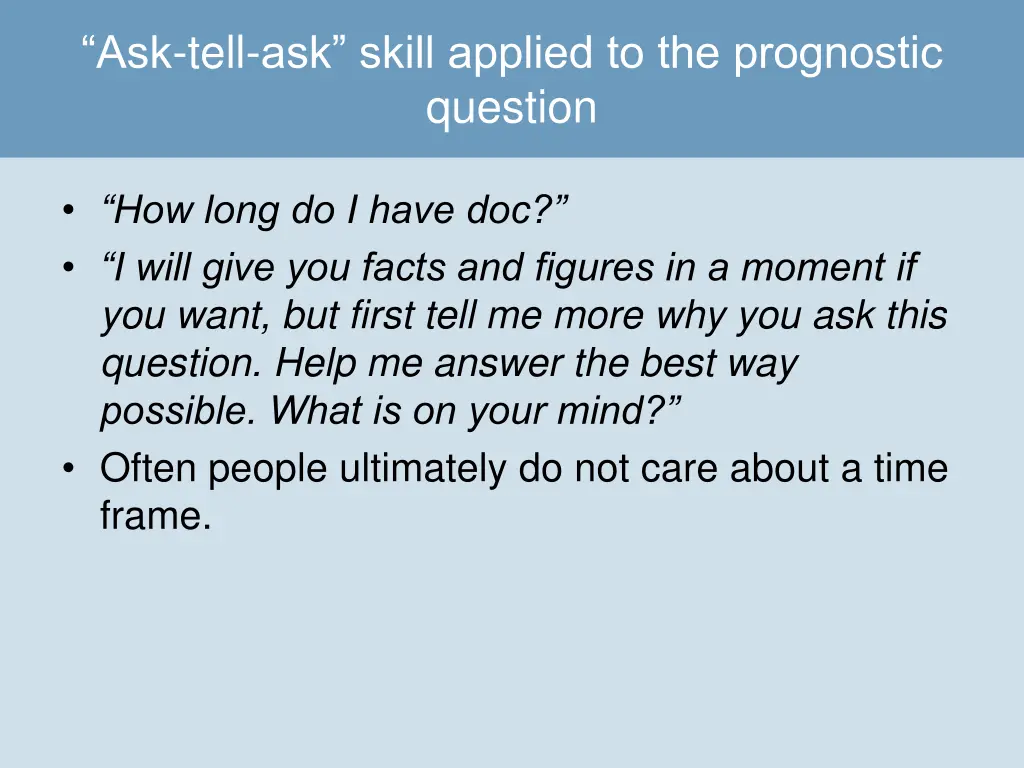 ask tell ask skill applied to the prognostic