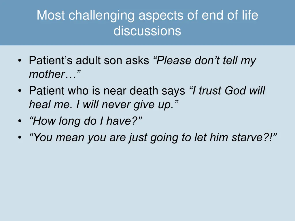 most challenging aspects of end of life