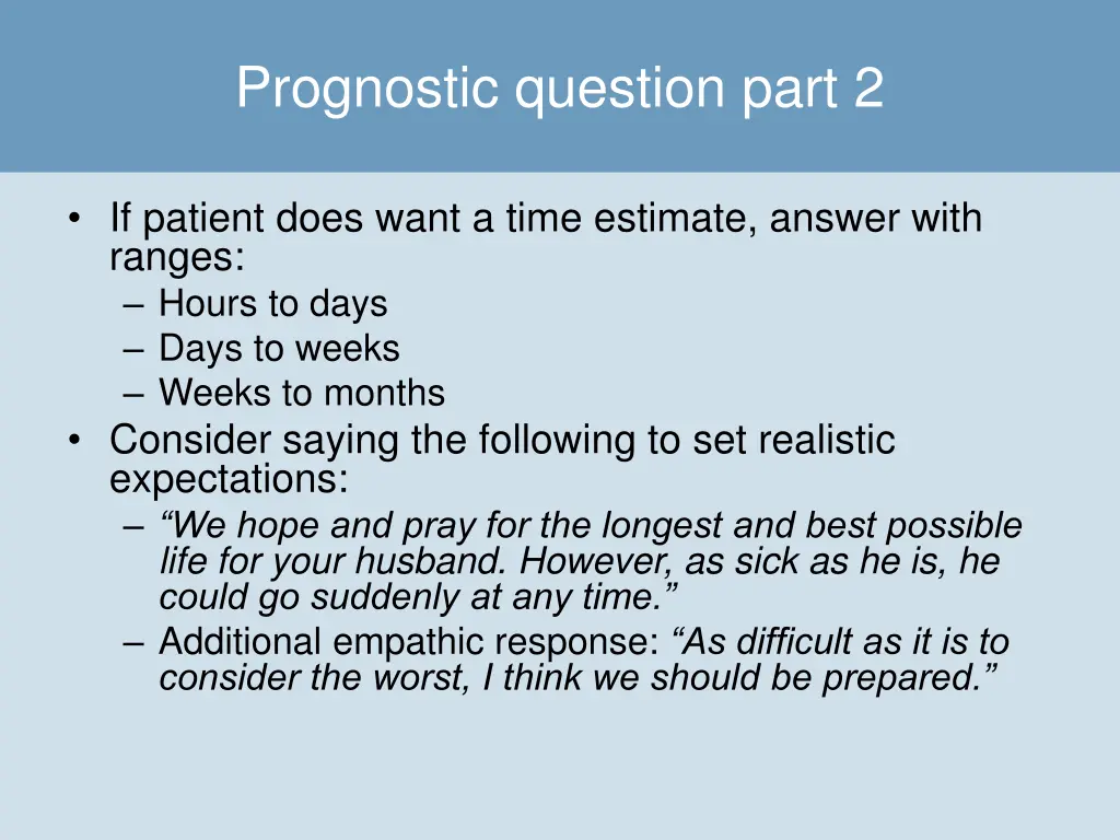 prognostic question part 2