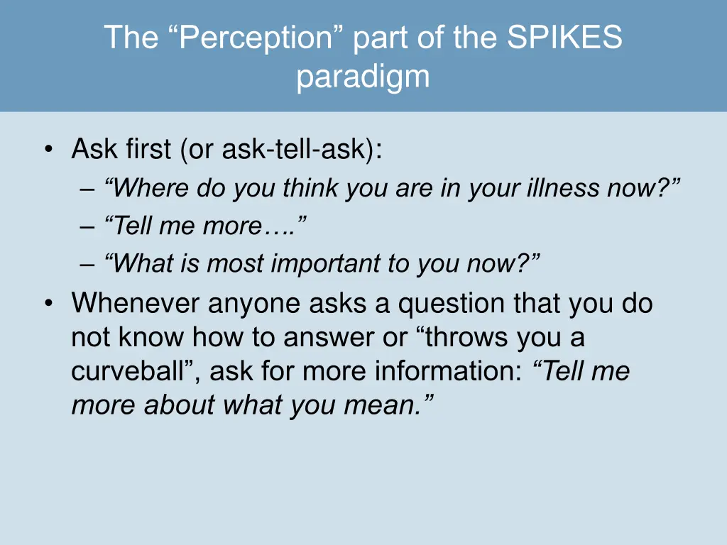 the perception part of the spikes paradigm