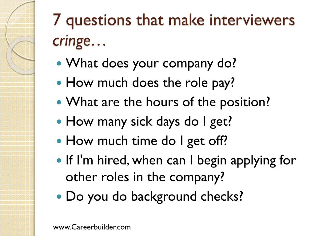 7 questions that make interviewers cringe what