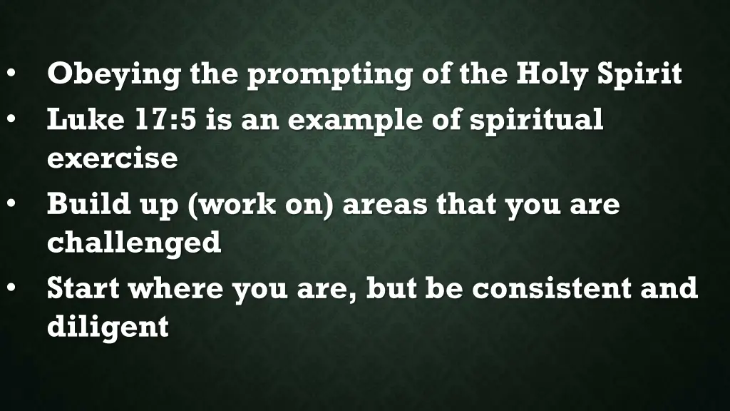 obeying the prompting of the holy spirit luke