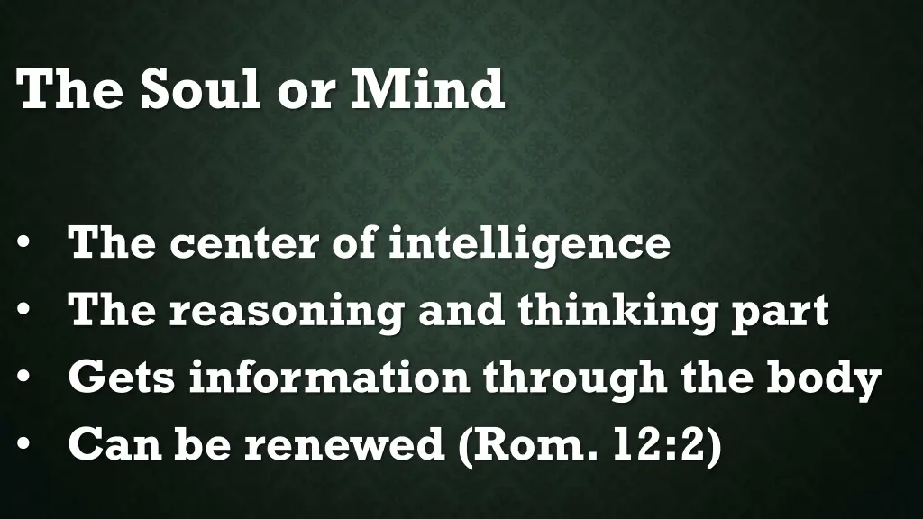 the soul or mind