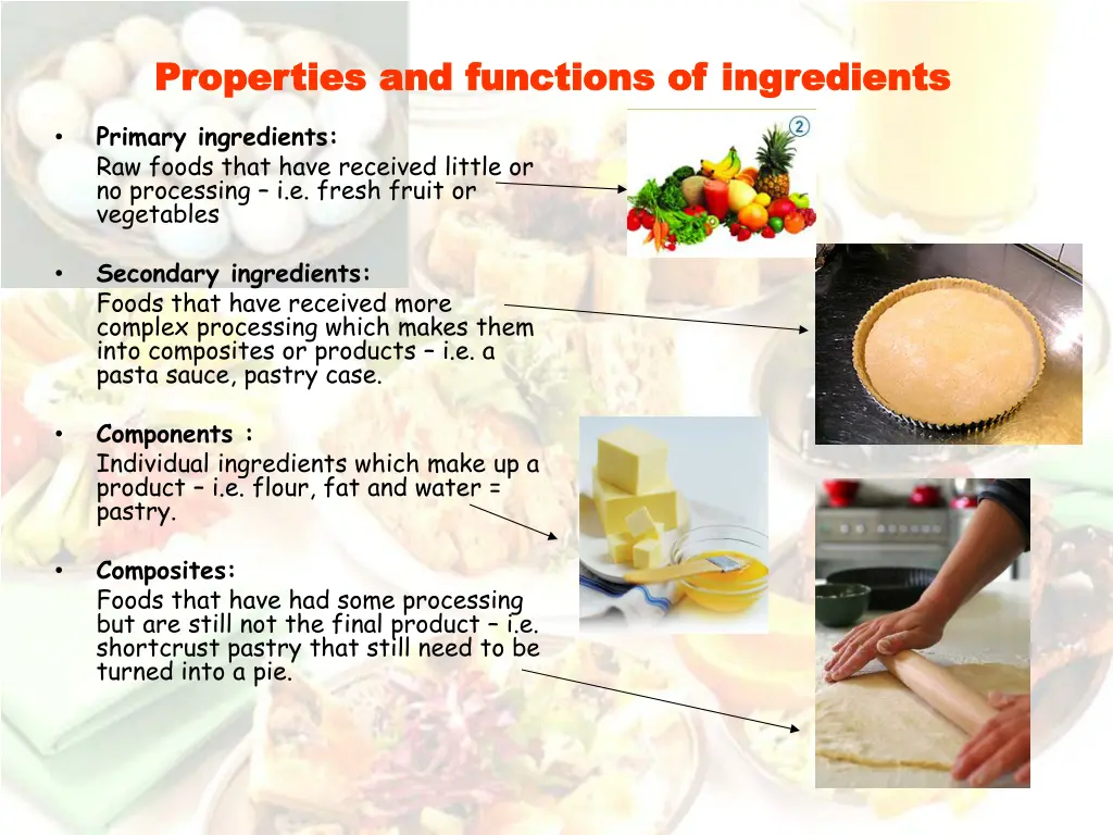 properties and functions of ingredients