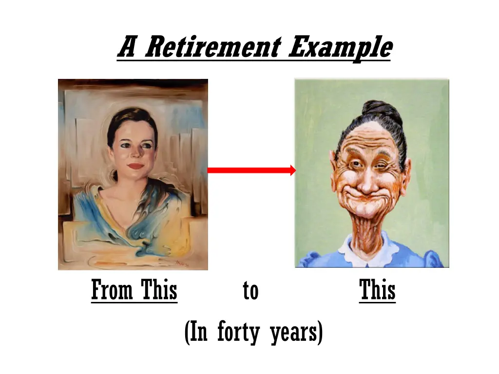 a retirement example