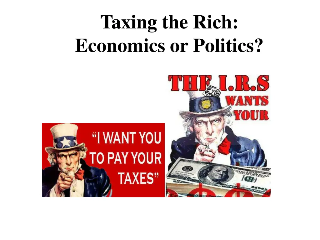 taxing the rich economics or politics