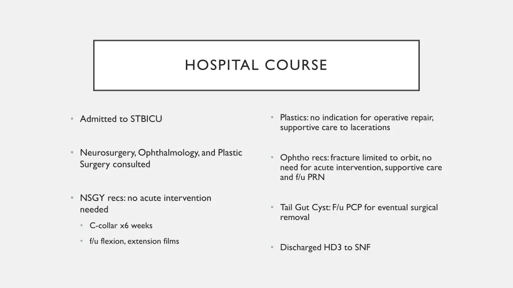 hospital course