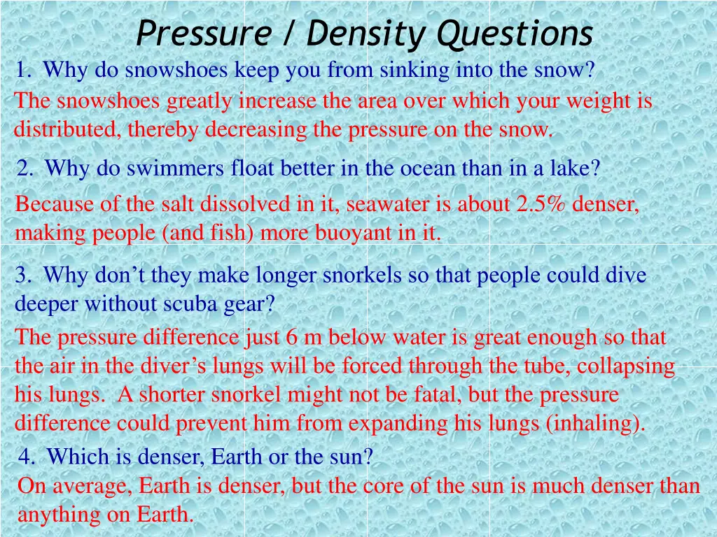 pressure density questions 1 why do snowshoes