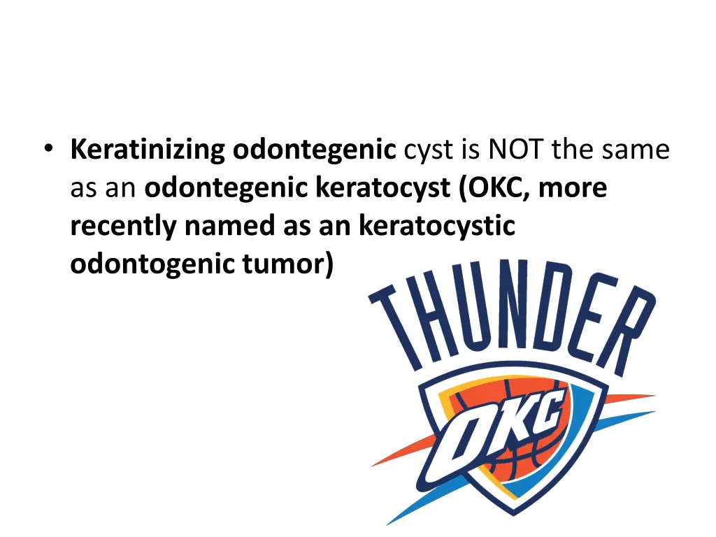 keratinizing odontegenic cyst is not the same