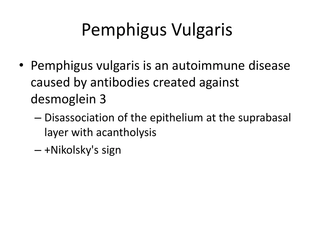 pemphigus vulgaris