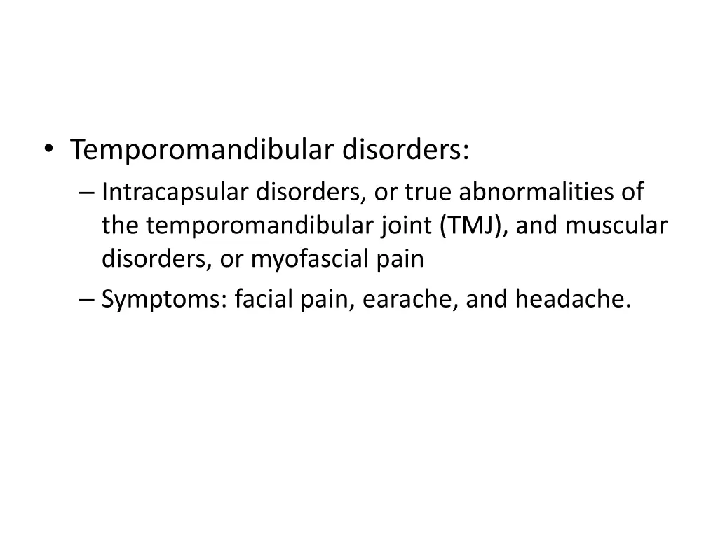 temporomandibular disorders intracapsular