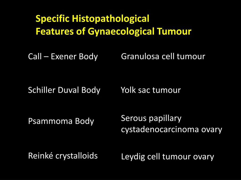 specific histopathological features