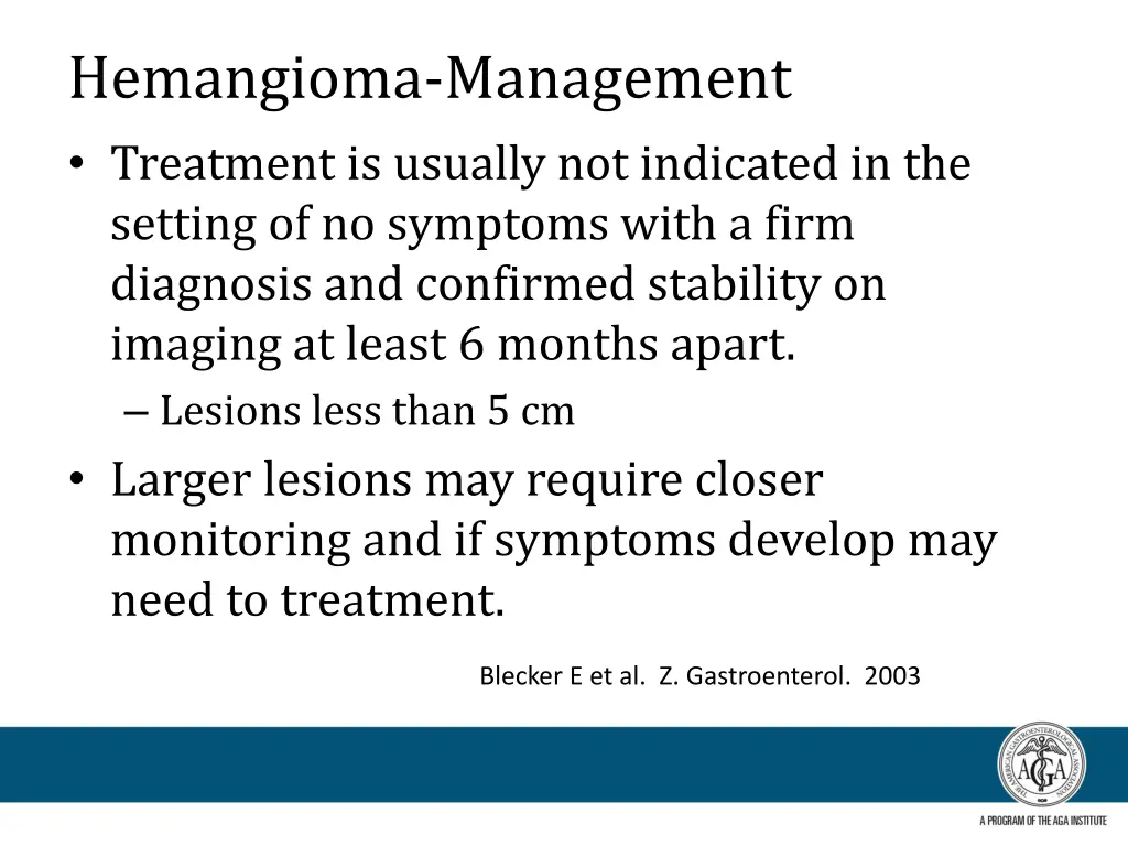 hemangioma management treatment is usually