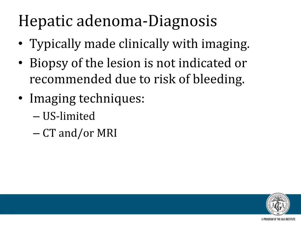 hepatic adenoma diagnosis typically made