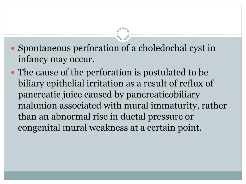 spontaneous perforation of a choledochal cyst