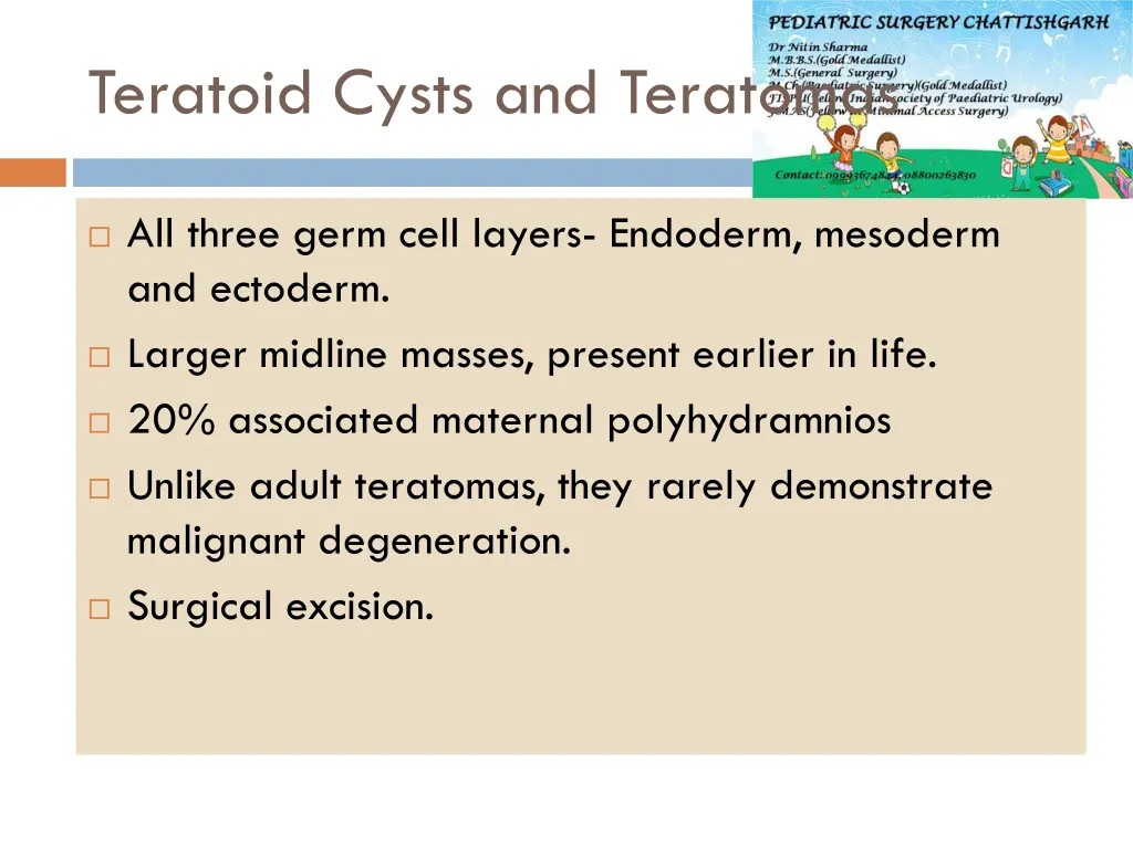 teratoid cysts and teratomas