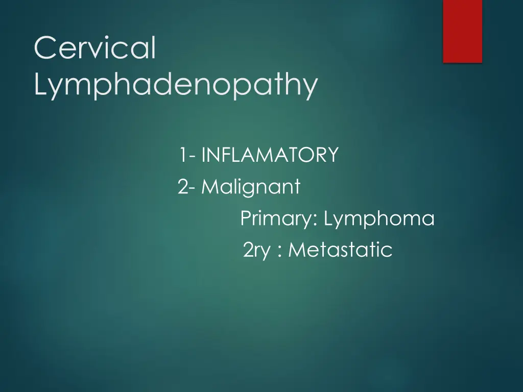 cervical lymphadenopathy