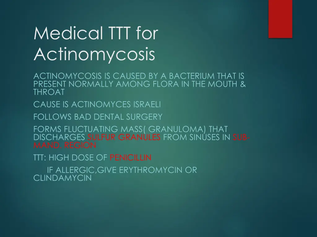 medical ttt for actinomycosis