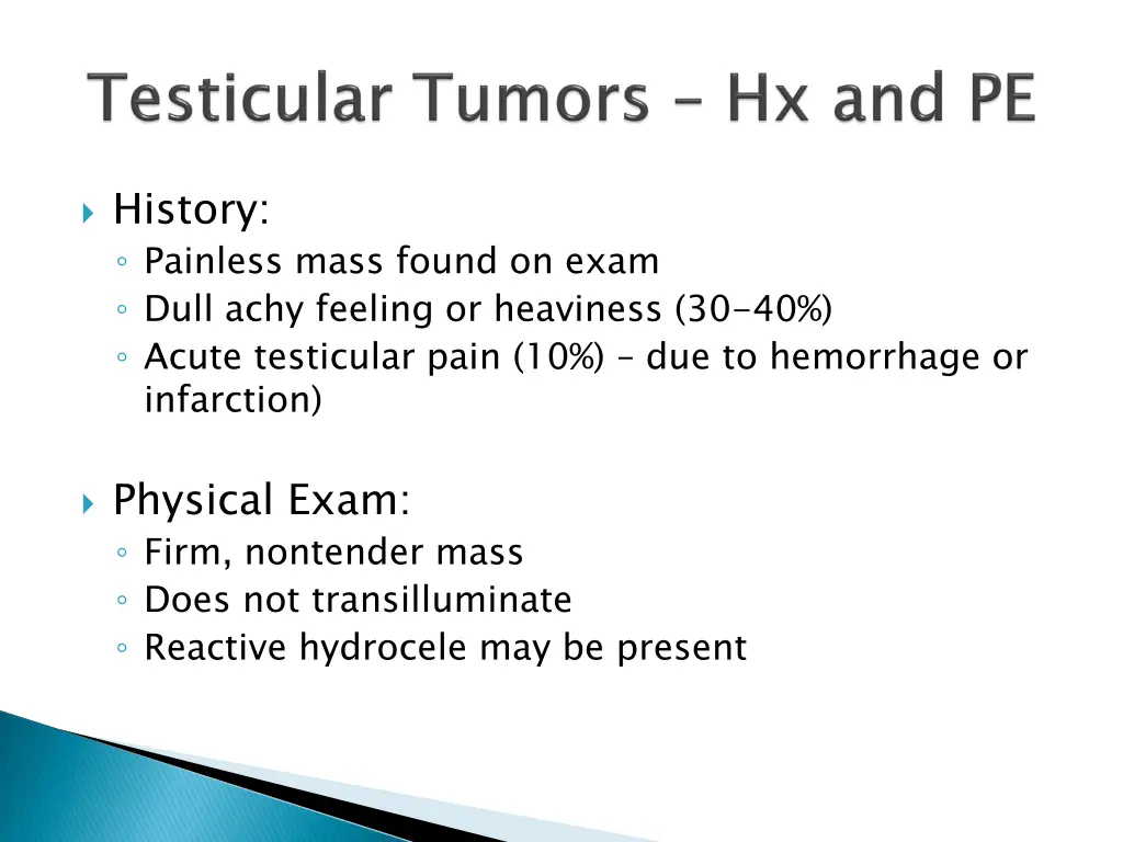 history painless mass found on exam dull achy