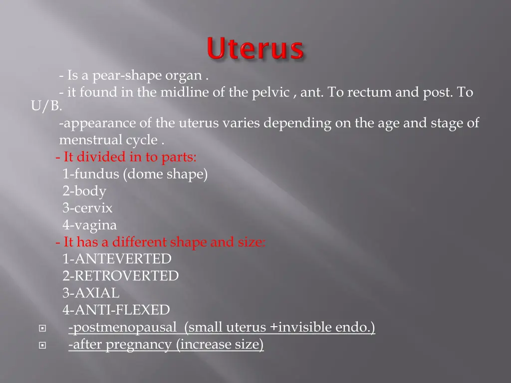 is a pear shape organ it found in the midline