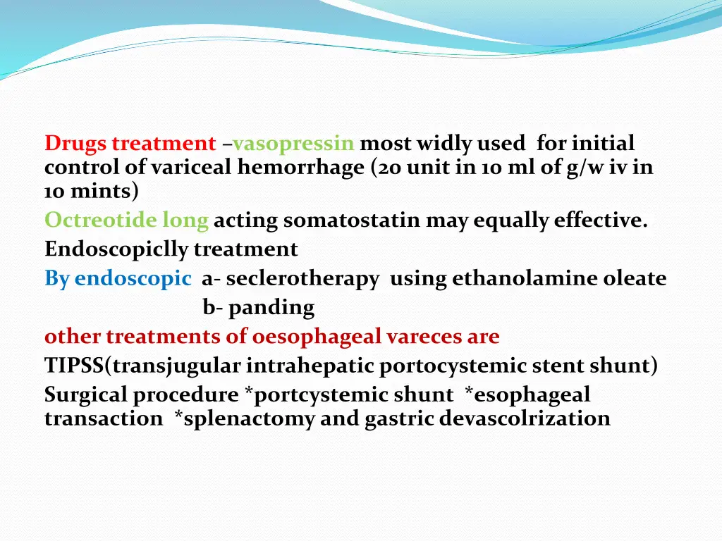 drugs treatment vasopressin most widlyused