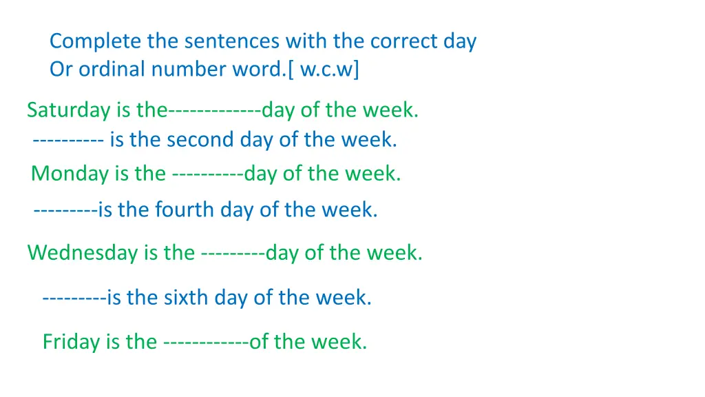 complete the sentences with the correct