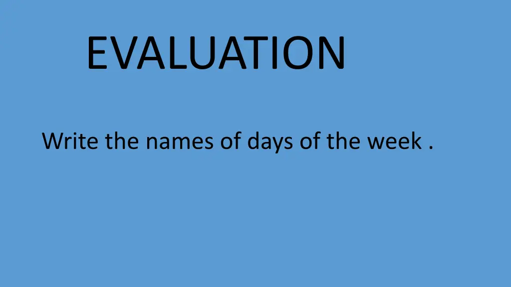 evaluation