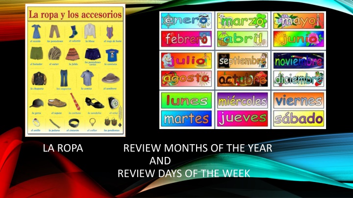 la ropa review months of the year and review days