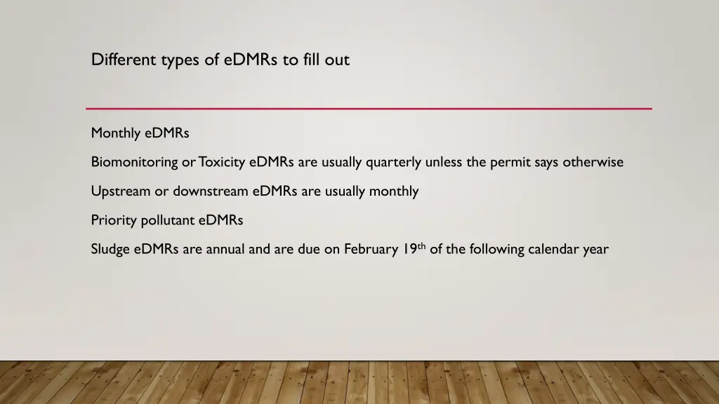 different types of edmrs to fill out