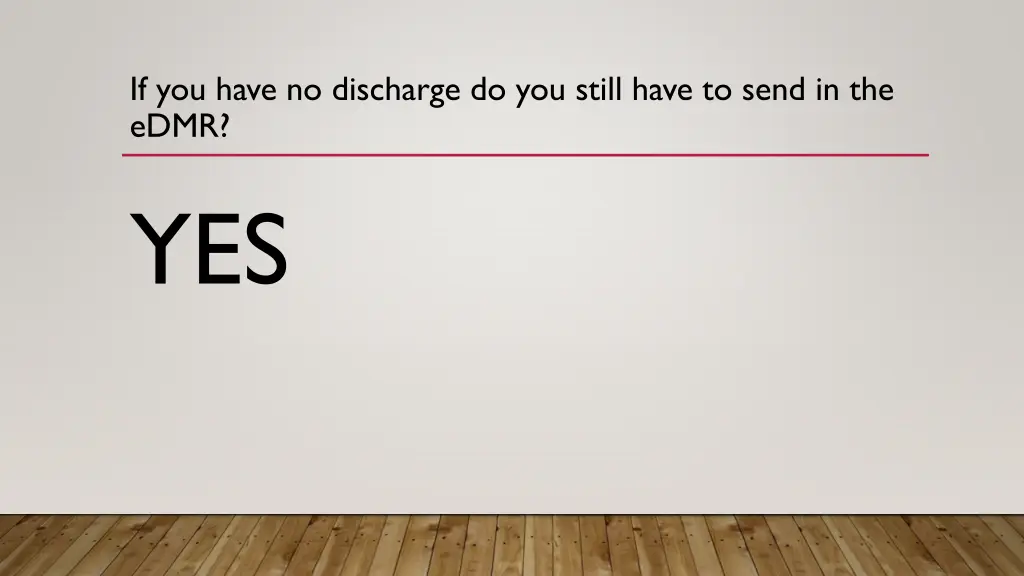 if you have no discharge do you still have