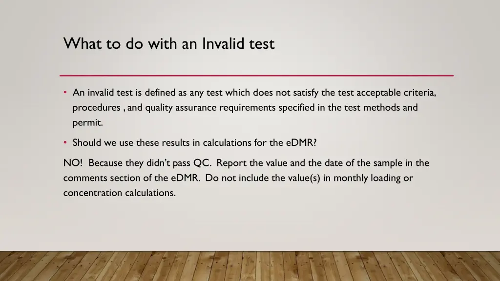 what to do with an invalid test