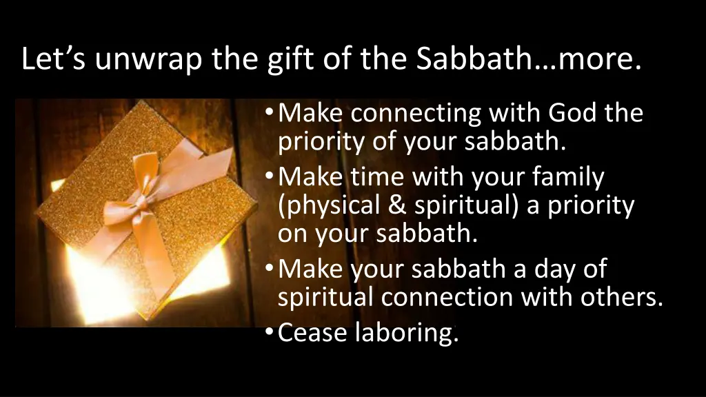 let s unwrap the gift of the sabbath more 1