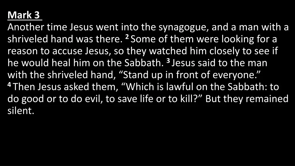 mark 3 another time jesus went into the synagogue