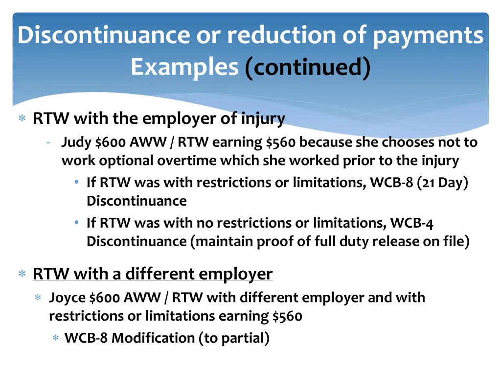 discontinuance or reduction of payments examples 1