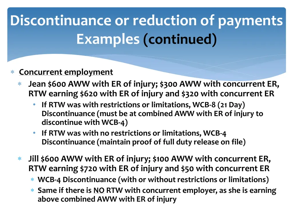 discontinuance or reduction of payments examples 2