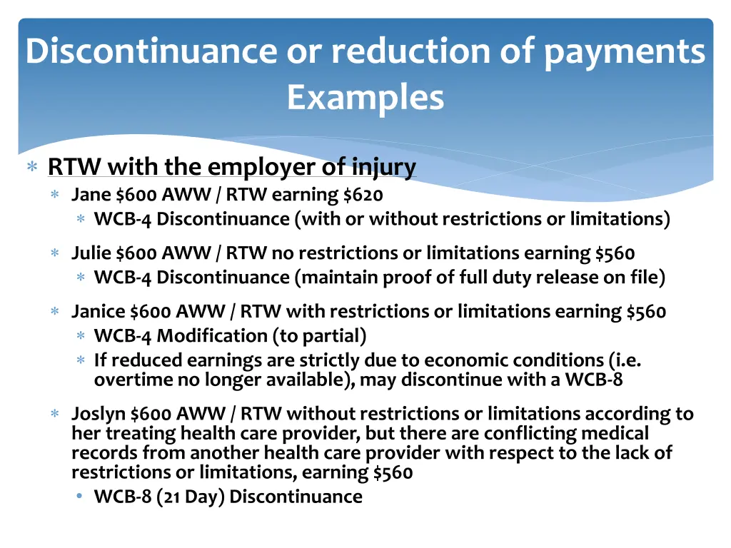 discontinuance or reduction of payments examples