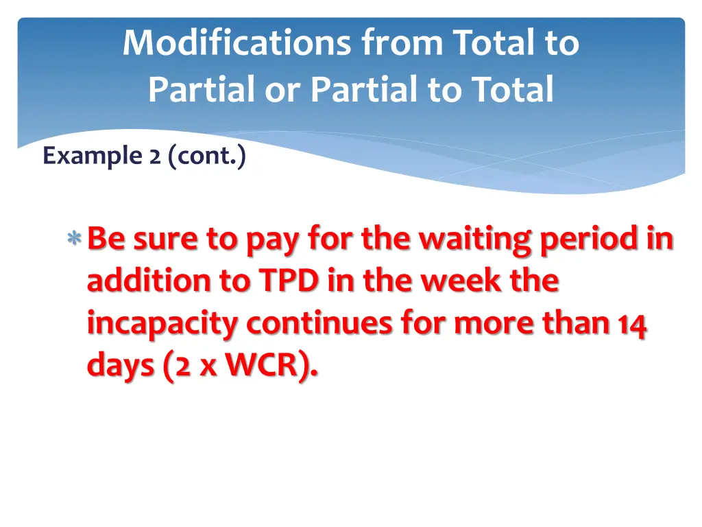 modifications from total to partial or partial 8