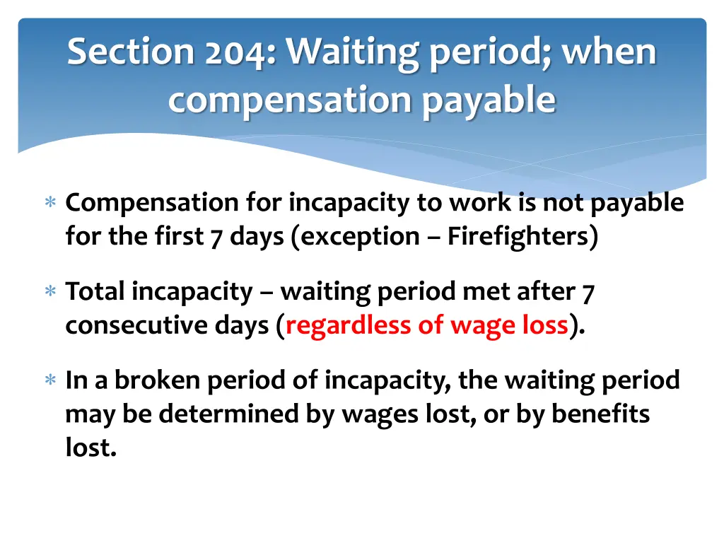 section 204 waiting period when compensation