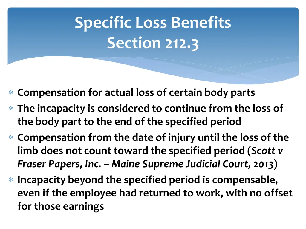 specific loss benefits section 212 3