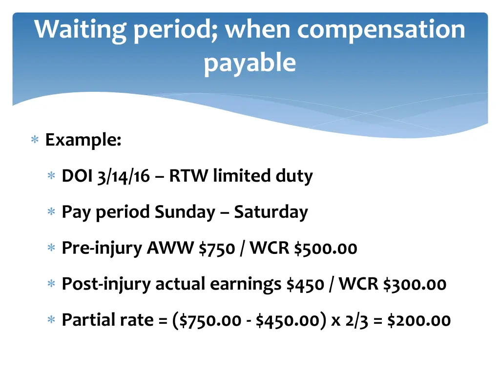 waiting period when compensation payable 2