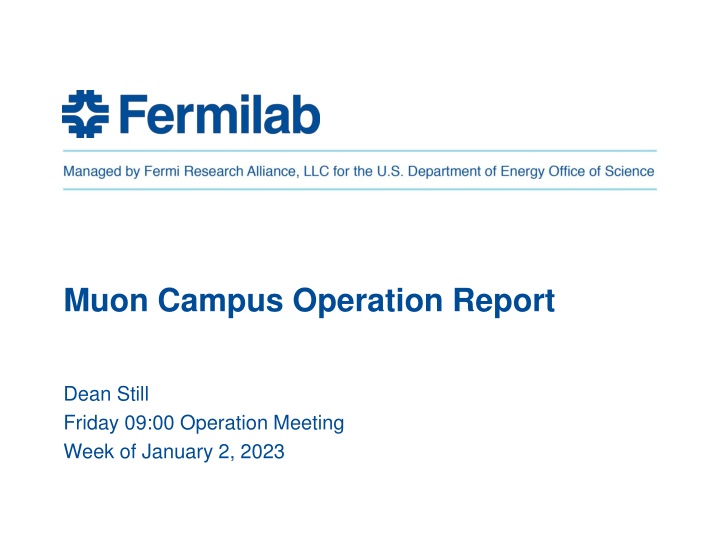 muon campus operation report