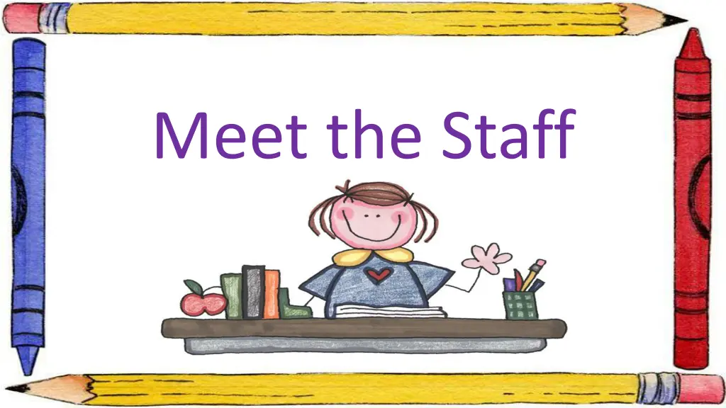 meet the staff