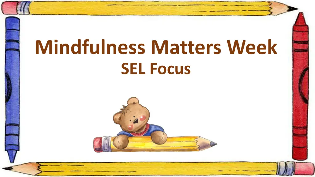 mindfulness matters week sel focus