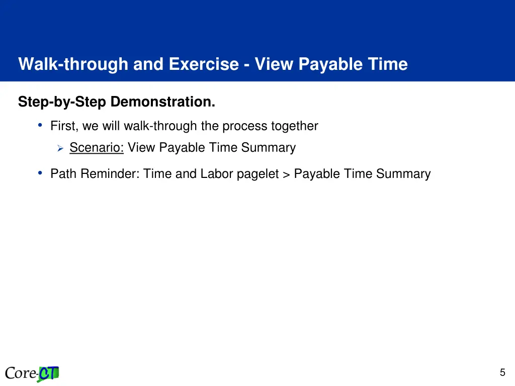 walk through and exercise view payable time